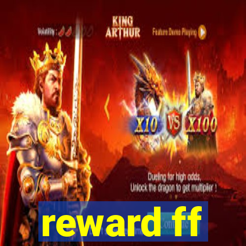 reward ff